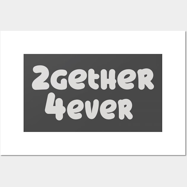 2gether 4 ever! Wall Art by bishqal